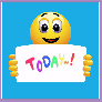Smiley with Today sign