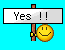 Smiley holding sign that says 'Yes'