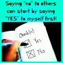 Saying no to others